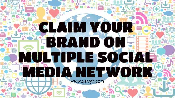 Claim Your Brand On Multiple Social Media Network